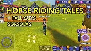 🐴HORSE RIDING TALES🐴 - MOBILOS VERZI&Oacute; 2. live + FALL GUYS (ALAPJ&Aacute;T&Eacute;K) SORSOL&Aacute;S!
