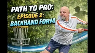 Path To Pro - Episode 2 - Backhand Form Review