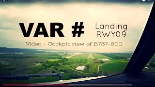 Landing @ VARNA - Int'l Airport (VAR/LBWN) Bulgaria # Cockpit View - RWY09