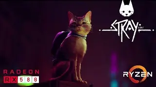 Stray - RX 580 - Low - Medium - High - FPS Test