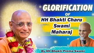 Glorification of HH Bhakti Charu Swami Maharaj || By HH Bhakti Prema Swami Maharaj