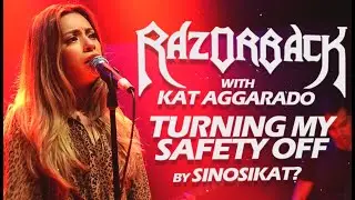 Razorback with Kat Aggarado Turning My Safety Off