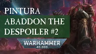 #pintura | #warhammer40k | Abaddon the despoiler #2