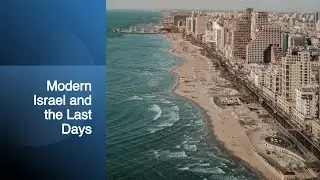 Bible Prophesy 2022:  Modern Israel and the Last Days