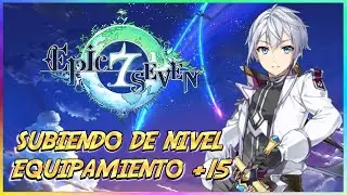 Epic 7 El Equipamiento F2P rollea Speed??? 🔥 Crafteando y subiendo equipamiento 👨&zwj;🚒👨&zwj;🚒