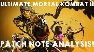 ULTIMATE MORTAL KOMBAT 11 PATCH NOTES ANALYSIS!