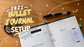 My 2021 Bullet Journal Setup (Bujo Ideas & Tips For Beginners, Ariana Grande, Reflecting On 2020 ✨)