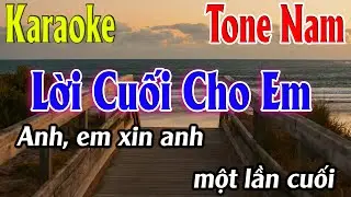 Lời Cuối Cho Em Karaoke Tone Nam ( A ) Beat Phối Hay | Karaoke Lâm Organ