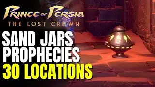 All 30 Sand Jar Locations | Prophecy of Mount Qaf Side Quest | Prince of Persia The Lost Crown