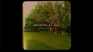 Bryan Simpson - Nothing At All (Visualizer Video)