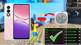 oppo k13x 5g free fire sensitivity settings ⚙️ l oppo k13x 5g free fire headshot settings