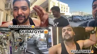 Dubai Gym Vlog 🇦🇪 | Beast Mode ON 🔥|Next Level Transformation 💪| MDV|