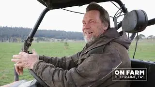 ON FARM in Tasmania, Australia with John Duindam