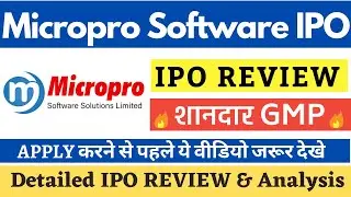 Micropro Software Solutions IPO Review (Final Decision) | Micropro Software IPO Analysis GMP Details