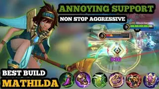 Mathilda the Annoying Support Gameplay | Mathilda Best Build 2022 | MLBB