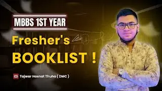 MBBS 1st Year Fresher's Booklist
