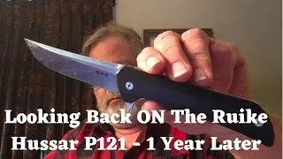 Looking Back on The Ruike Hussar P121 - 1 Year Later