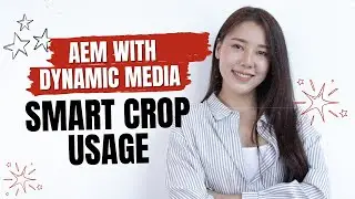 Dynamic Media with Adobe Experience Manager (AEM) | Use of Smart Crops