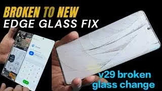 Vivo v29 broken touch glass change...