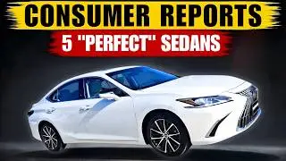 5 самых надежных седанов 2026 года (рейтинг Consumer Reports)