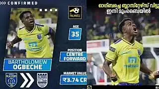 Ogbache leaves Kerala blasters.FOOTBALL TALK MALAYALAM
