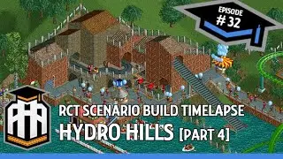 Реальный дизайнер тематических парков играет в RCT: Hydro Hills [часть 4]