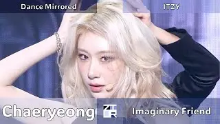 [Chaeryeong Focus] ITZY 