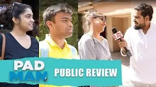 Padman Public Review | Akshay Kumar | Sonam Kapoor | Radhika Apte