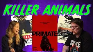Killer Animal Movies - Scaredycast Episode 322