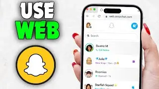Как пользоваться веб-версией Snapchat на телефоне (2026)