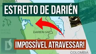 O Estreito de Darién - Por que não há estradas? ⇽