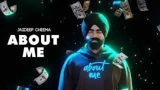 About Me | Jaideep Cheema FT LꕔLIT | Tanveer Burmi | Latest Rap song 2023