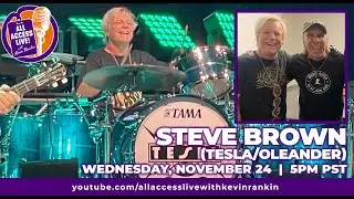 ALL ACCESS LIVE with STEVE BROWN (TESLA, MONTROSE)