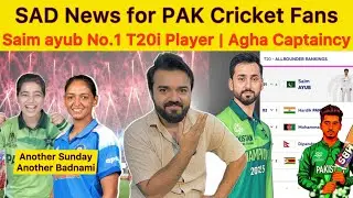 SAD News for PAK Cricket Fans | Saim Ayub No.1 All Rounder | Agha will remain Captain of PAK T20 