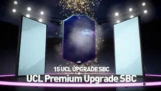 15 UCL UPGRADE and UCL PREMIUM UPGRADE | FIFA 19