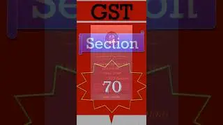 GST Section 70 | GST Book by @AUBSP