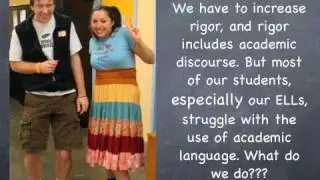 Academic Discourse: Supporting English Language Learners with Rigor