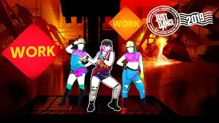 Work work - Just Dance 2019 Mashup