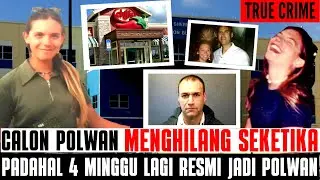 CALON POLWAN HILANG TIBA-TIBA, PACAR BERKELIARAN | DUNIA KRIMINAL