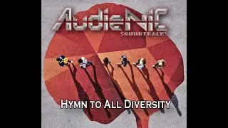 HYMN TO ALL DIVERSITY (Audienic S.Lab) - epic soundtrack