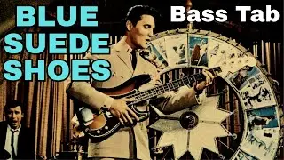 Blue Suede Shoes - Bass Tab and Cover (play along tab in video) - Elvis Presley