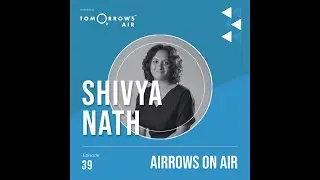 Episode 39 - Shivya Nath