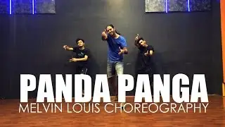 Panda Panga | Melvin Louis Choreography