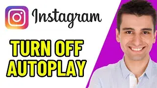 Как отключить автовоспроизведение видео в Instagram (2025)