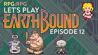 Let&rsquo;s Play EarthBound Episode 12 - RPG:RPG | Artificial Intelligence