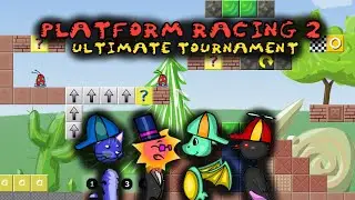 The Ultimate Platform Racing 2 Tournament