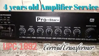 Amplifier service 4years old Own Make Audio Board with Torroid Amplifier
