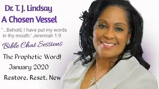 The Prophetic Word! January 2020. Restore, Reset and New