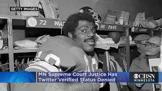 Twitter Denies Verified Status For Alan Page, NFL MVP And MN Supreme Court Justice
