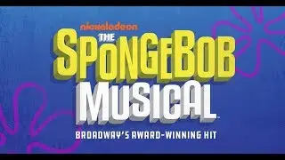 The SpongeBob Musical is a Hit in Boston!